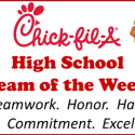 Chick-fil-A Presents The High School Team of The Week!